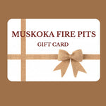 Load image into Gallery viewer, Muskoka Fire Pits Gift Card $250 - Muskoka Fire Pits
