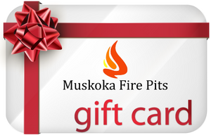 Muskoka Fire Pits Gift Card $100