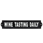 Load image into Gallery viewer, Cast Iron Sign: Wine Tasting Daily
