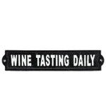 Load image into Gallery viewer, Cast Iron Sign: Wine Tasting Daily - Muskoka Fire Pits
