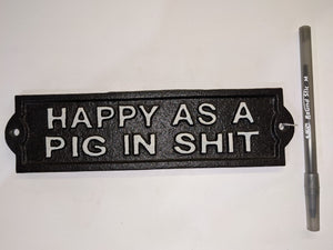 Cast Iron Sign: Happy as a Pig