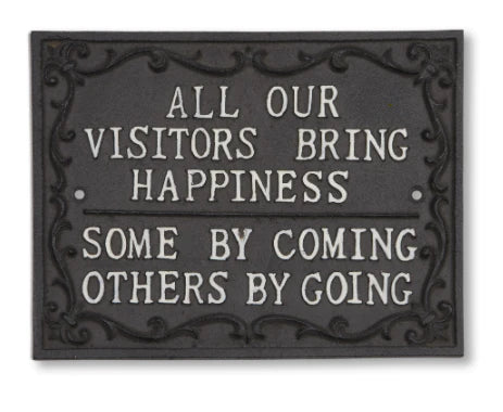 Cast Iron Sign: All Our Visitors - Muskoka Fire Pits