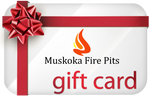 Load image into Gallery viewer, Muskoka Fire Pits Gift Card $50 - Muskoka Fire Pits
